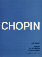                              Wstęp do Wydania Narodowego Dzieł Chopin
                             