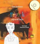 Frycek opowiada