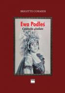 Ewa Podleś. Contralto assoluto